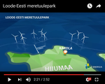 Offshore-Windparkprojekt | Erstes Estnisches Offshore-Windparkprojekt? Geplant für Netzanschluss im Jahr 2020. - © Nelja Energia/screenshot